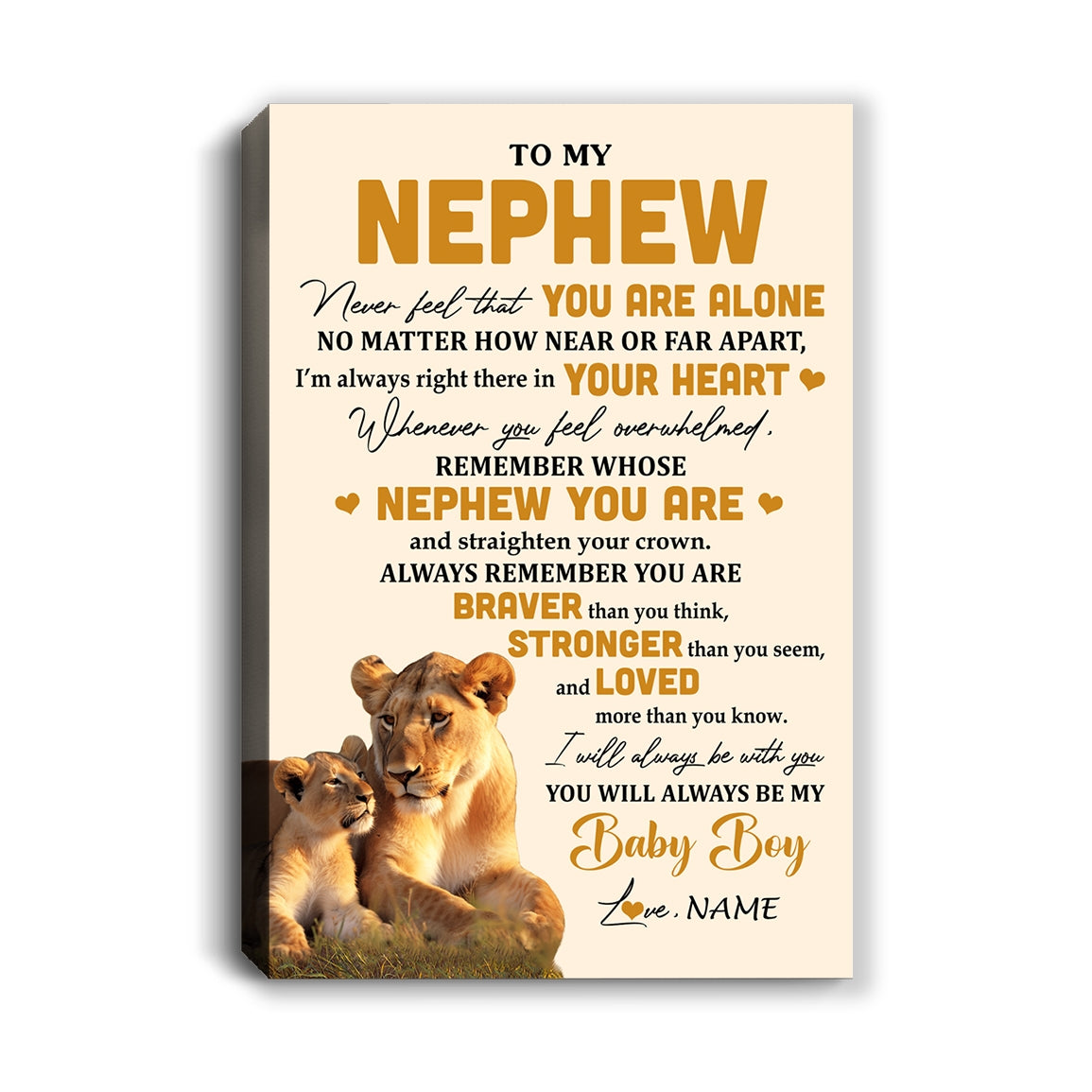 Personalized To My Nephew Canvas From Aunt Auntie Lion Never Feel That You Are Alone Great Nephew Birthday Gifts Christmas Custom Wall Art Print Framed Canvas | siriusteestore