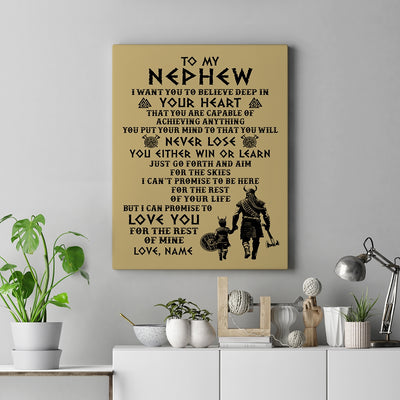 Personalized To My Nephew Canvas From Uncle You Will Never Lose Viking Nephew Birthday Gifts Graduation Christmas Custom Wall Art Print Framed Canvas | siriusteestore