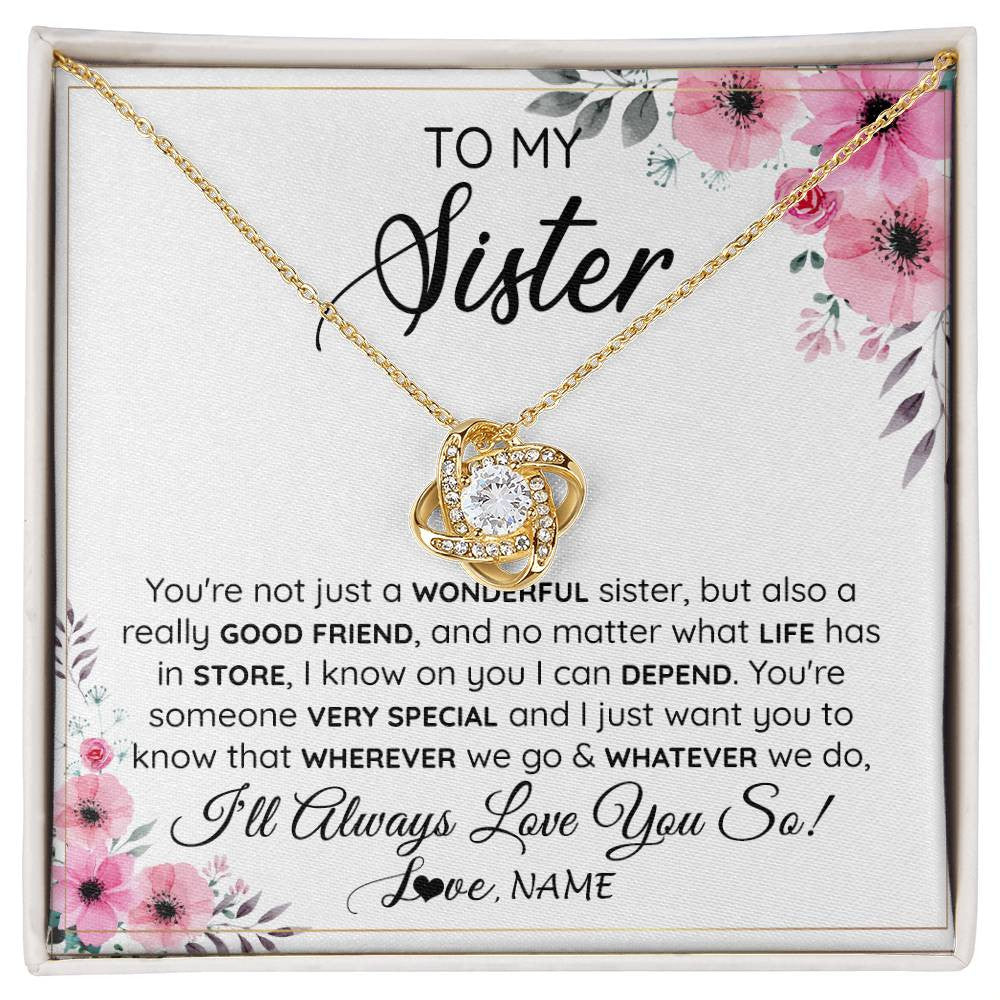 Love Knot Necklace 18K Yellow Gold Finish | 1 | Personalized To My Sister Necklace From Little Sister Big Sister A Wonderful Sister Best Friend Birthday Christmas Jewelry Customized Gift Box Message Card | siriusteestore