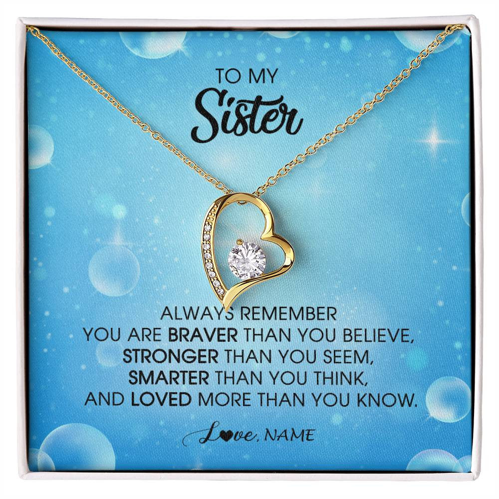 Forever Love Necklace 18K Yellow Gold Finish | Personalized To My Sister Necklace From Sister Brother Always Remember You Are Braver Sister Pendant Jewelry Birthday Christmas Customized Message Card | siriusteestore