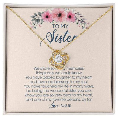 Love Knot Necklace 18K Yellow Gold Finish | Personalized To My Sister Necklace On Her Wedding Day We Share So Many Memories Sister Jewelry Birthday Graduation Christmas Customized Gift Box Message Card | siriusteestore