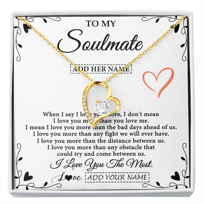 Forever Love Necklace 18K Yellow Gold Finish | 1 | Personalized To My Soulmate Necklace Gift For Her I Love You More Than Anything Pendant Love For Women Jewelry Birthday Gifts Christmas Gift Box Message Card | https://siriusteestore.