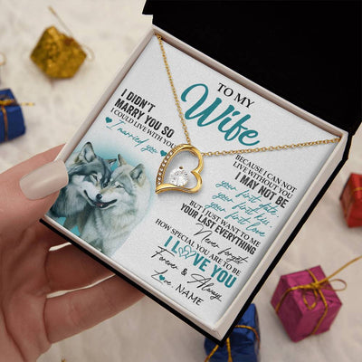Forever Love Necklace 18K Yellow Gold Finish | 2 | Personalized To My Wife Necklace From Husband I Didn't Marry You So Wolf For Wife Wedding Anniversary Day Birthday Christmas Customized Gift Box Message Card | siriusteestore