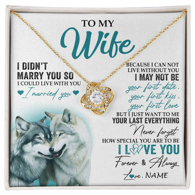 Love Knot Necklace 18K Yellow Gold Finish | 1 | Personalized To My Wife Necklace From Husband I Didn't Marry You So Wolf For Wife Wedding Anniversary Day Birthday Christmas Customized Gift Box Message Card | siriusteestore