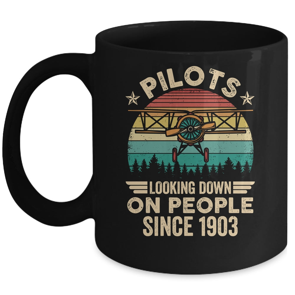 Pilots Looking Down On People Since 1903 Airplane Pilot Mug | siriusteestore