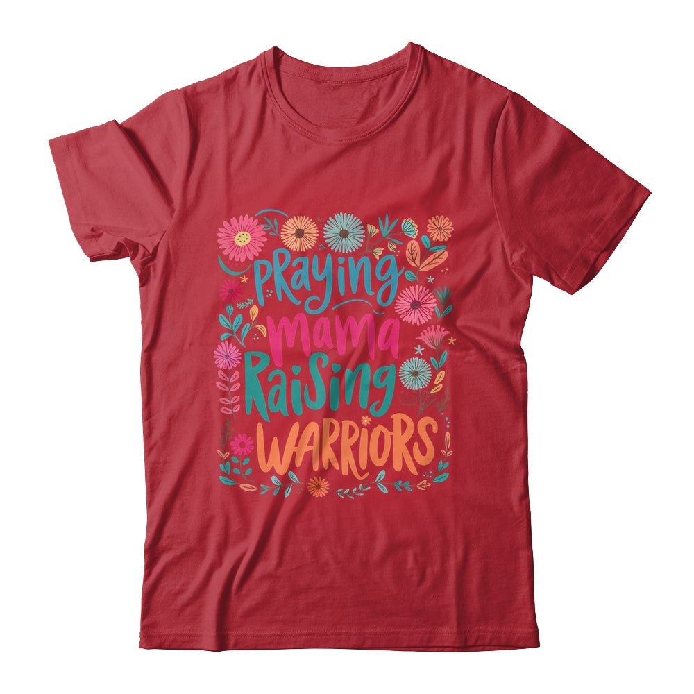 Praying Mama Raising Warriors Christian Mom Boho Floral Shirt & Sweatshirt | siriusteestore