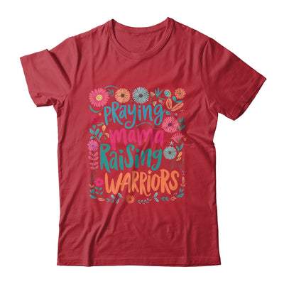 Praying Mama Raising Warriors Christian Mom Boho Floral Shirt & Sweatshirt | siriusteestore