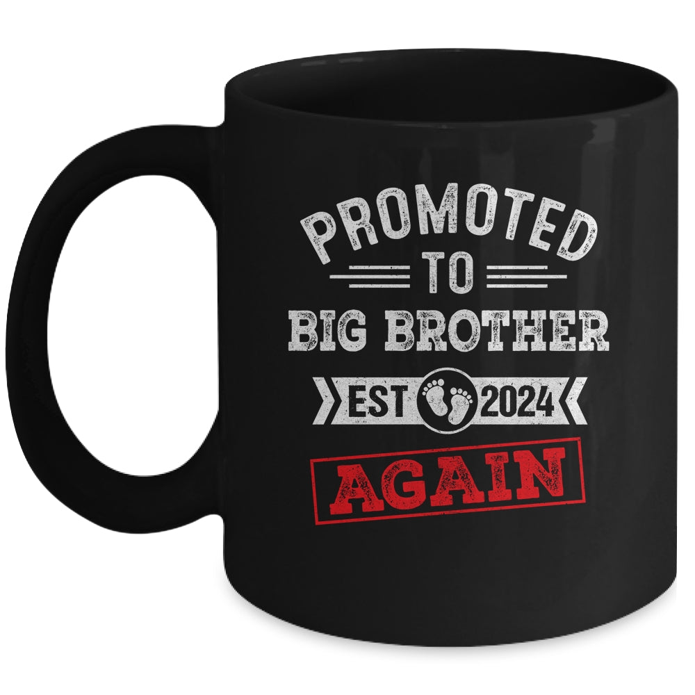 Promoted To Big Brother Again 2024 Pregnancy Announcement Mug | siriusteestore