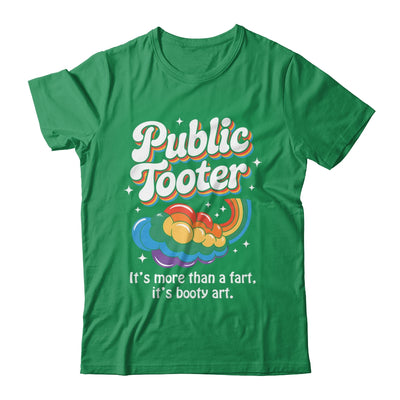 Public Tooter Embarrassing Funny Inappropriate Humor Meme Shirt & Hoodie | siriusteestore