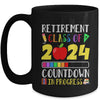 Retirement Class Of 2024 Countdown In Progress Teacher Mug | siriusteestore
