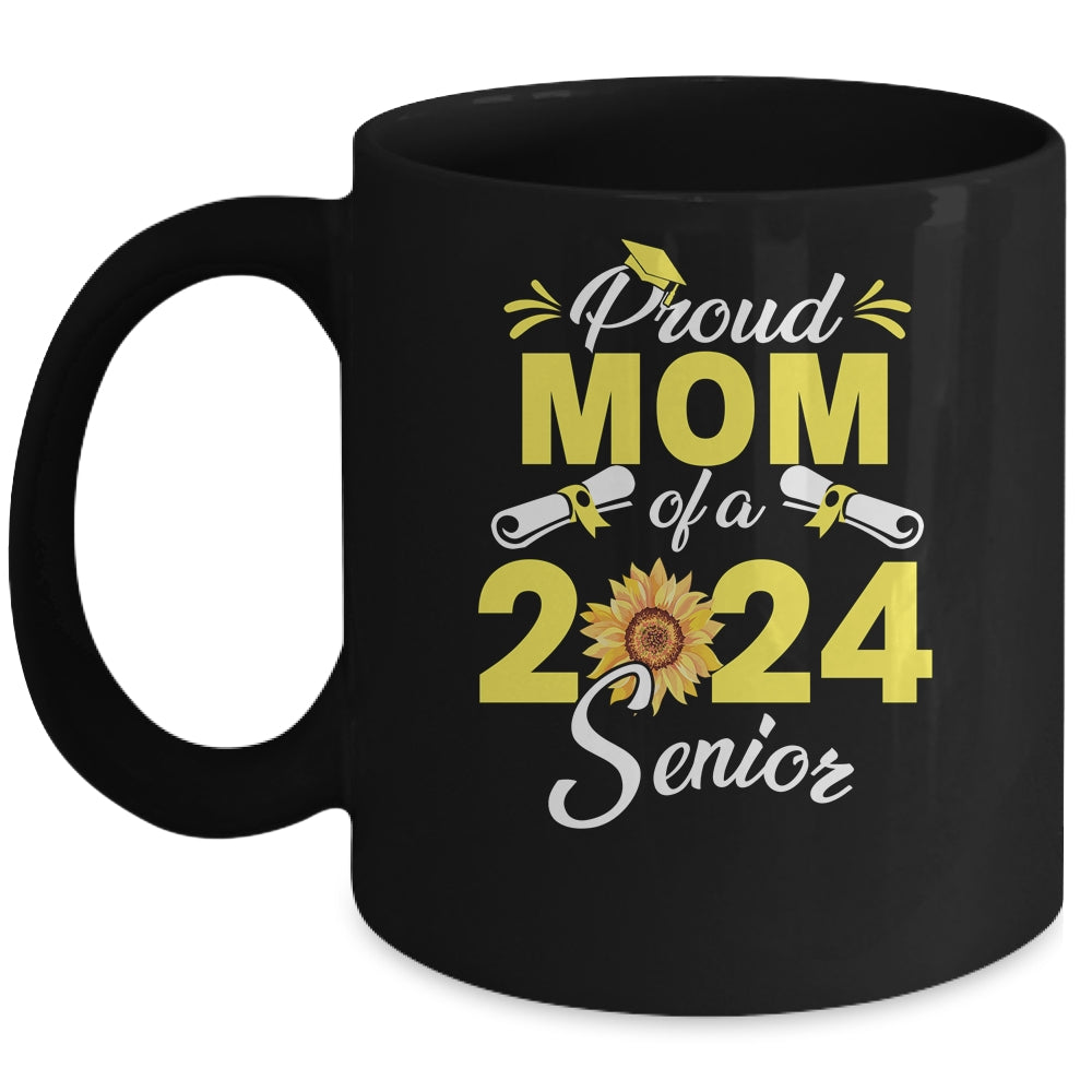 Sunflower Proud Mom Of A Class Of 2024 Graduate Senior 24 Mug | siriusteestore