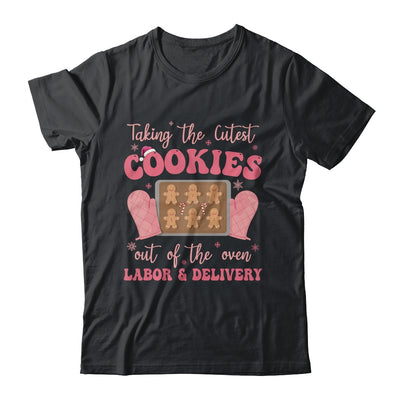 Take The Cutest Cookies Christmas Nurse Labor And Delivery Shirt & Sweatshirt | siriusteestore