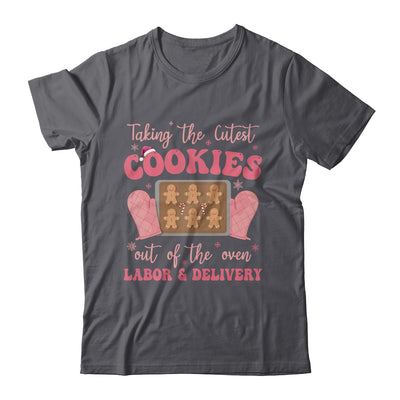 Take The Cutest Cookies Christmas Nurse Labor And Delivery Shirt & Sweatshirt | siriusteestore