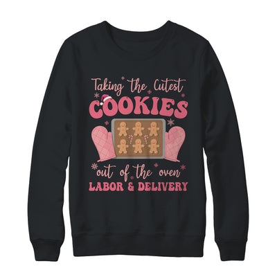 Take The Cutest Cookies Christmas Nurse Labor And Delivery Shirt & Sweatshirt | siriusteestore