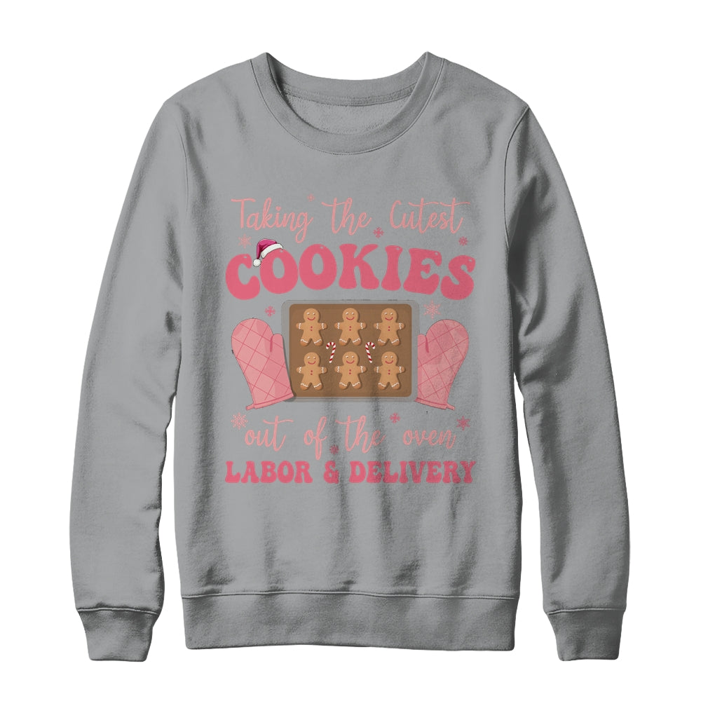 Take The Cutest Cookies Christmas Nurse Labor And Delivery Shirt & Sweatshirt | siriusteestore