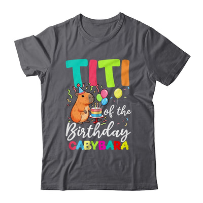 Titi Of The Birthday Capybara Girl Bday Party Family Shirt & Hoodie | siriusteestore