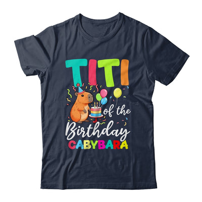 Titi Of The Birthday Capybara Girl Bday Party Family Shirt & Hoodie | siriusteestore