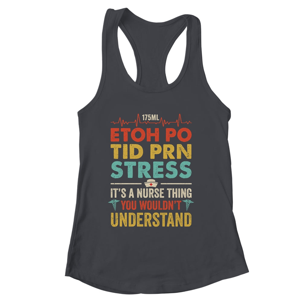 Vintage Funny Saying Nursing Registered Nurse ER Nurses Week Shirt & Tank Top | siriusteestore