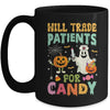Will Trade Patients For Candy Funny Nurse Halloween Costume Mug | siriusteestore