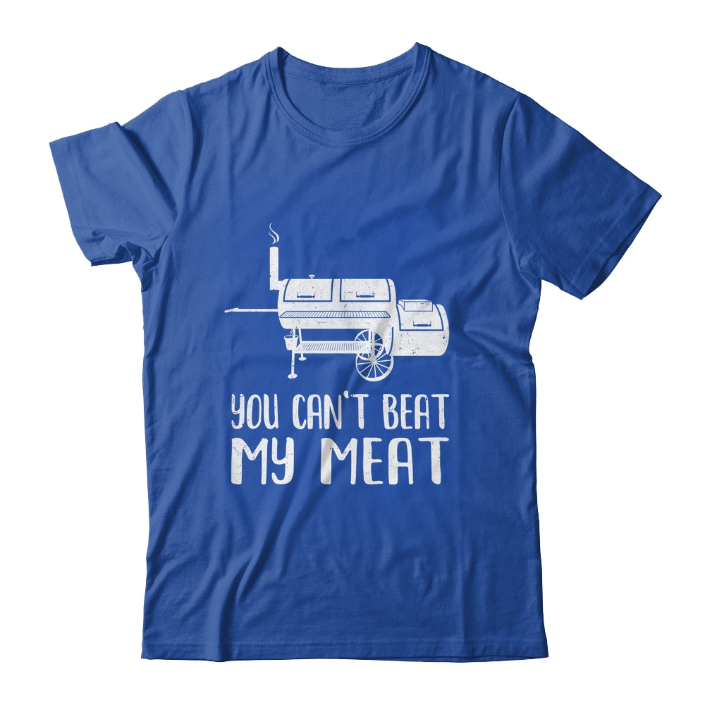 You Cant Beat My Meat Funny Bbq Barbecue Grill Men Women Shirt & Hoodie | siriusteestore