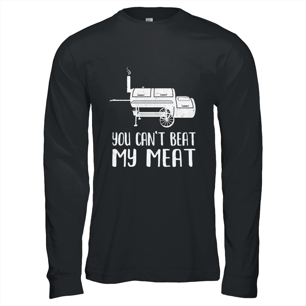 You Cant Beat My Meat Funny Bbq Barbecue Grill Men Women Shirt & Hoodie | siriusteestore