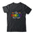 Be Yourself They'll Adjust LGBTQ Rainbow Flag Gay Pride Shirt & Tank Top | siriusteestore