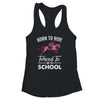 Born Ride Horse Forced To Go To School Funny Horse Lovers Shirt & Tank Top | siriusteestore
