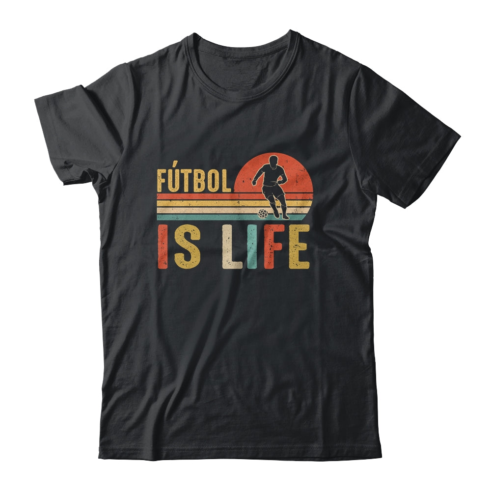 Futbol Is Life Soccer Funny Football Vintage Lover Shirt & Hoodie | siriusteestore