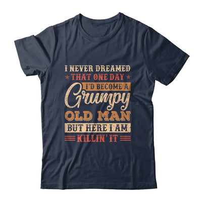 Grumpy Grandpa Old Man Joke Sarcastic Humor Saying Fathers Shirt & Hoodie | siriusteestore
