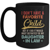 I Dont Have A Favorite Child But Definitely Daughter In Law Mug | siriusteestore