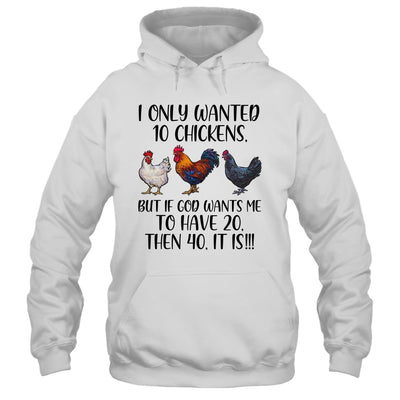 I Only Wanted 10 Chickens Chicken Lover Peckers Women Shirt & Tank Top | siriusteestore