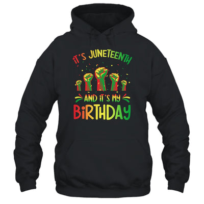 Its Juneteenth And My Birthday African Black Juneteenth Shirt & Tank Top | siriusteestore