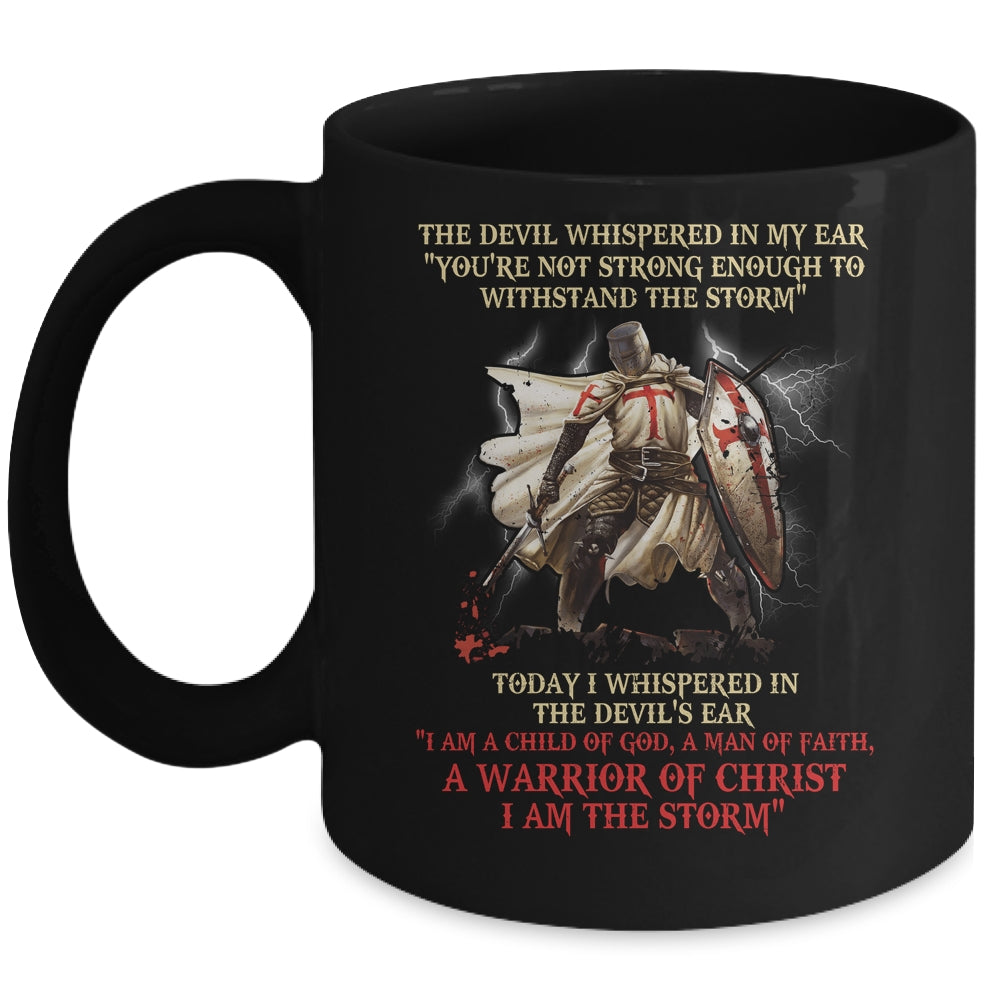 Knight Templar A Warrior Of Christ I Am The Storm Mug | siriusteestore