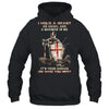 Knight Templar I Hold A Beast An Angel And A Madman In Me Shirt & Hoodie | siriusteestore