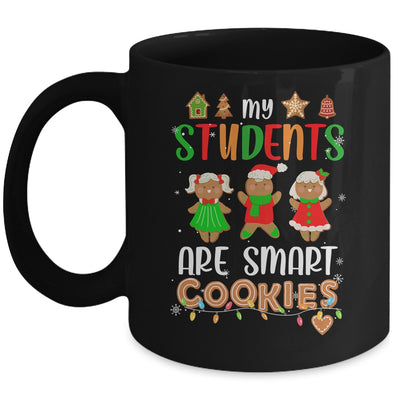 My Students Are Smart Cookies For Christmas Teacher Mug | siriusteestore