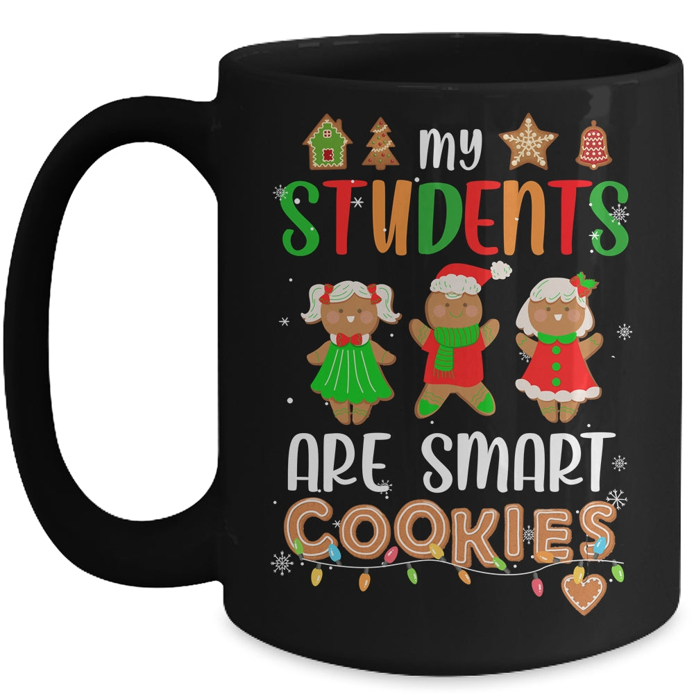 My Students Are Smart Cookies For Christmas Teacher Mug | siriusteestore