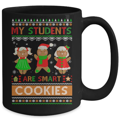 My Students Are Smart Cookies For Ugly Christmas Teacher Mug | siriusteestore