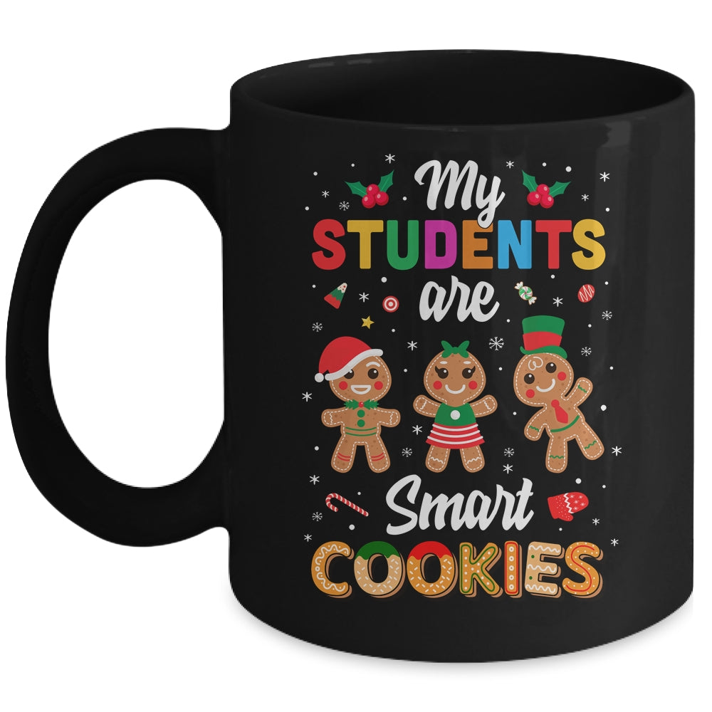 My Students Kids Are Smart Cookies Christmas Teacher Gift Mug | siriusteestore