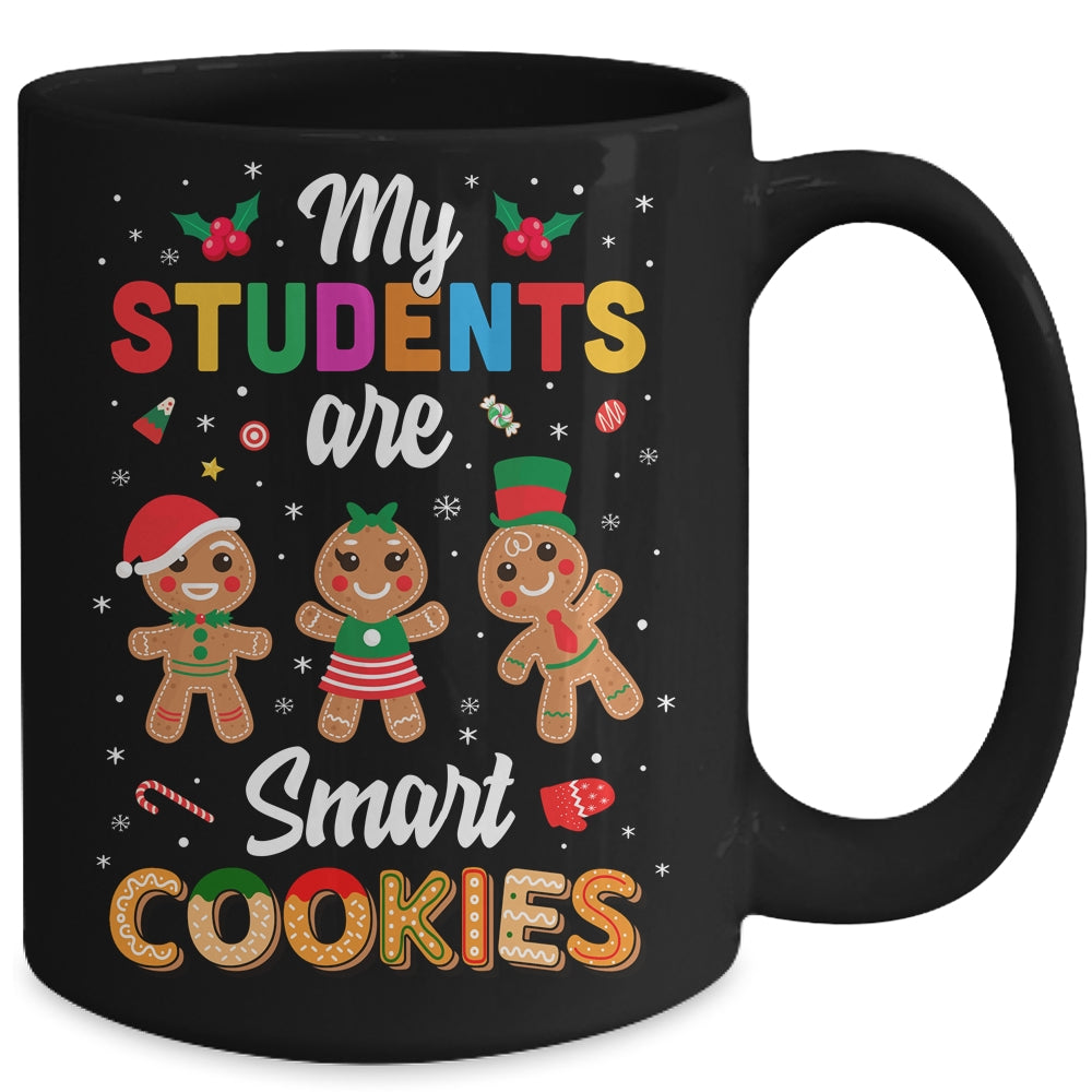 My Students Kids Are Smart Cookies Christmas Teacher Gift Mug | siriusteestore