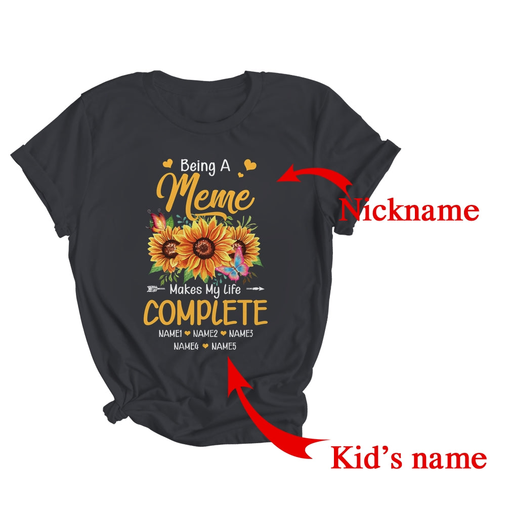 Personalized Being A Meme Makes My Life Complete Custom Grandkids Name Mothers Day Birthday Christmas Shirt & Tank Top | Custom | siriusteestore