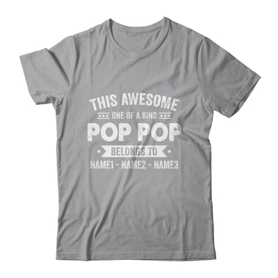Personalized Custom Kids Name This Awesome Pop Pop Belongs To Kids Custom Pop Pop With Kid's Name For Men Fathers Day Birthday Christmas Shirt & Hoodie | siriusteestore