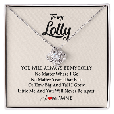 Love Knot Necklace | Personalized Lolly Necklace From Grandkids Granddaughter Grandson You Will Always Be My Lolly Birthday Mothers Day Christmas Customized Gift Box Message Card | siriusteestore