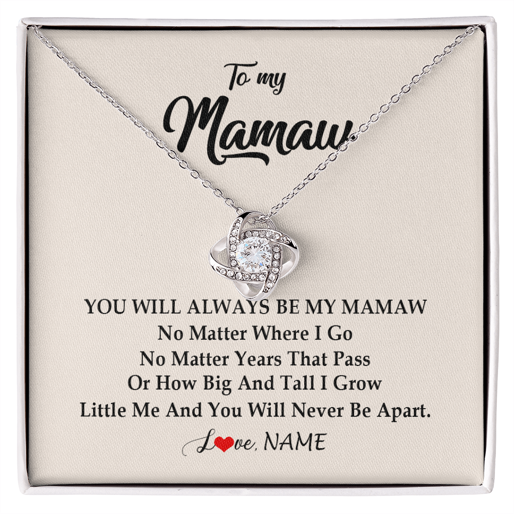 Love Knot Necklace | Personalized Mamaw Necklace From Grandkids Granddaughter Grandson You Will Always Be My Mamaw Birthday Mothers Day Christmas Customized Gift Box Message Card | siriusteestore