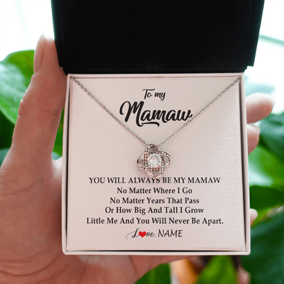 Love Knot Necklace | Personalized Mamaw Necklace From Grandkids Granddaughter Grandson You Will Always Be My Mamaw Birthday Mothers Day Christmas Customized Gift Box Message Card | siriusteestore