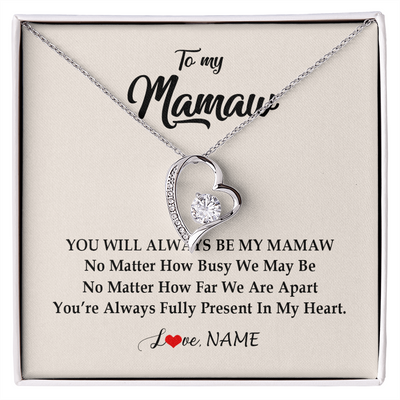 Forever Love Necklace | Personalized Mamaw Necklace From Grandkids Granddaughter Grandson You're Always In My Heart Mamaw Birthday Mothers Day Jewelry Customized Gift Box Message Card | siriusteestore