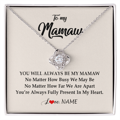 Love Knot Necklace | Personalized Mamaw Necklace From Grandkids Granddaughter Grandson You're Always In My Heart Mamaw Birthday Mothers Day Jewelry Customized Gift Box Message Card | siriusteestore
