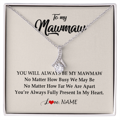Alluring Beauty Necklace | Personalized Mawmaw Necklace From Grandkids Granddaughter Grandson You're Always In My Heart Mawmaw Birthday Mothers Day Customized Gift Box Message Card | siriusteestore