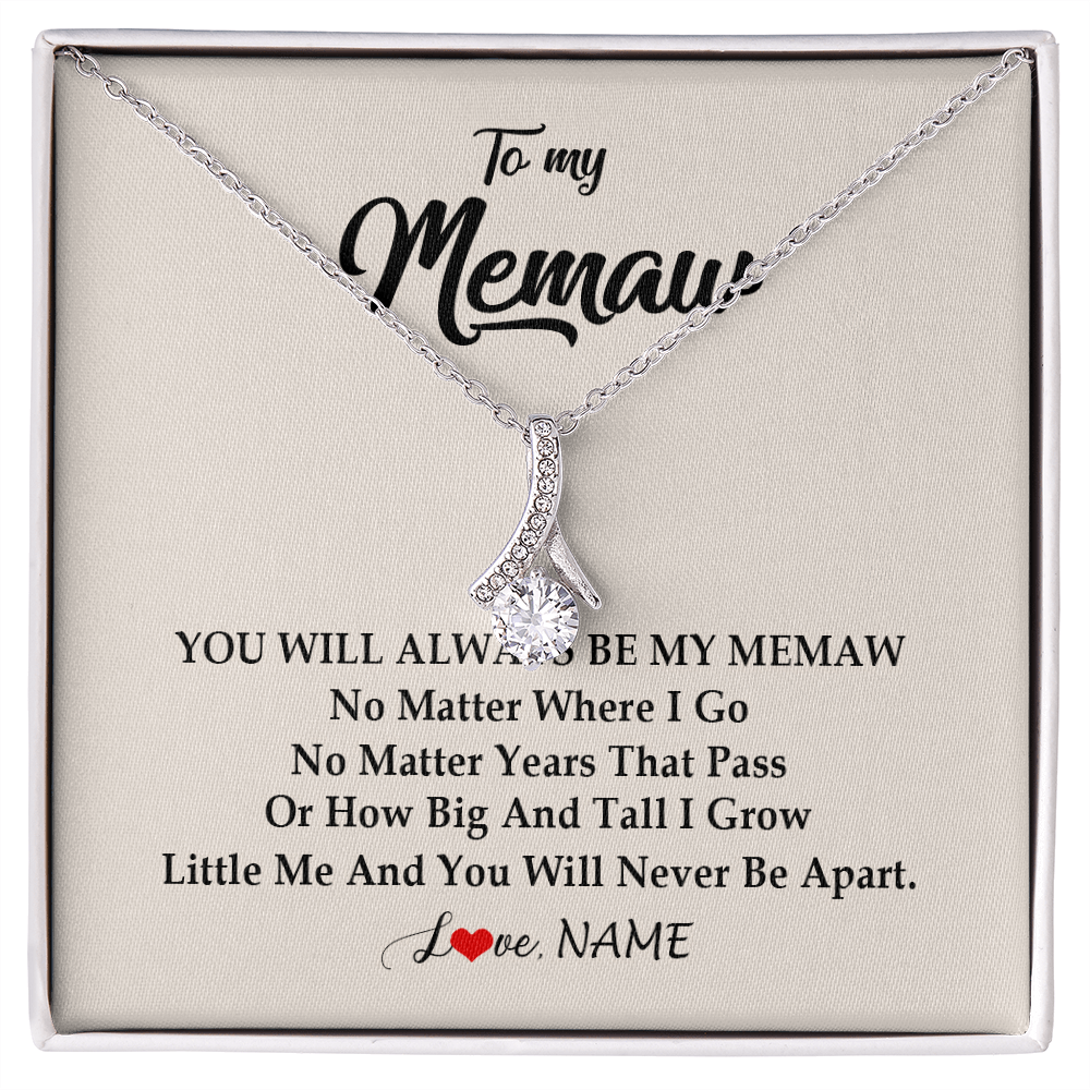 Alluring Beauty Necklace | Personalized Memaw Necklace From Grandkids Granddaughter Grandson You Will Always Be My Meme Birthday Mothers Day Christmas Customized Gift Box Message Card | siriusteestore