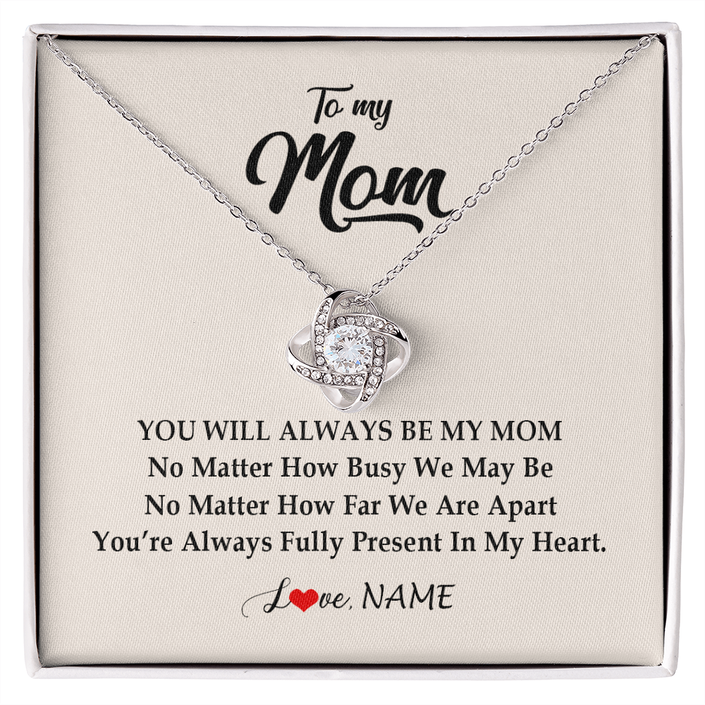 Love Knot Necklace | Personalized Mom Necklace From Daughter Son You're Always In My Heart Mom Birthday Mothers Day Christmas Jewelry Pendant Customized Gift Box Message Card | siriusteestore