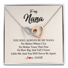 Interlocking Hearts Necklace | Personalized Nana Necklace From Grandkids Granddaughter Grandson You Will Always Be My Nana Birthday Mothers Day Christmas Customized Gift Box Message Card | siriusteestore